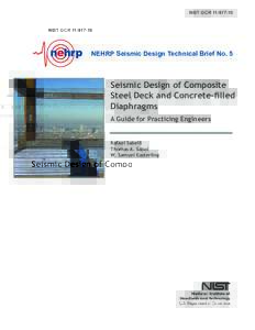 NIST GCR[removed]NEHRP Seismic Design Technical Brief No. 5 Seismic Design of Composite Steel Deck and Concrete-filled