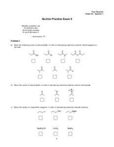 Paul Bracher Chem 30 – Section 7 Section Practice Exam II Whether problems old Or problems new,