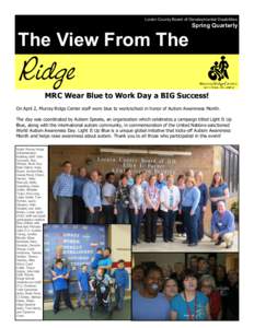 Lorain County Board of Developmental Disabilities  Spring Quarterly The View From The