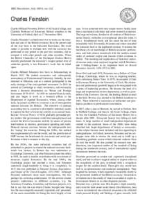 RES Newsletter, July 2006, no.132  Charles Feinstein Charles Hilliard Feinstein, Fellow of All Souls College, and Chichele Professor of Economic History emeritus at the University of Oxford, died on 27 November 2004.