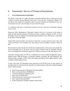 6.  Guatemala: Survey of Financial Institutions I.