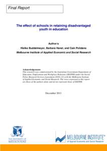 Final Report  The effect of schools in retaining disadvantaged youth in education  Author/s