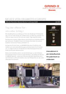 NEUES VON OKAMOTO EUROPE Offizieller Newsletter Okamoto Machine Tool Europe GmbH JuliTag der offene Tür ein voller Erfolg !