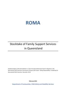 ROMA  Stocktake of Family Support Services in Queensland  (Implementation of Recommendation 5.1 from the Queensland Government’s Response to the