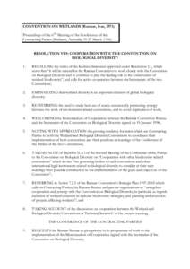 CONVENTION ON WETLANDS (Ramsar, Iran, 1971) Proceedings of the 6TH Meeting of the Conference of the Contracting Parties (Brisbane, Australia, 19-27 MarchRESOLUTION VI.9: COOPERATION WITH THE CONVENTION ON BIOLOGIC