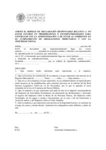 ANEXO II. MODELO DE DECLARACIÓN RESPONSABLE RELATIVA A NO ESTAR INCURSO EN PROHIBICIONES E INCOMPATIBILIDADES PARA CONTRATAR CON LA ADMINISTRACIÓN Y DE ESTAR AL CORRIENTE EN EL CUMPLIMIENTO DE OBLIGACIONES TRIBUTARIAS 