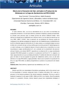 Efecto de la Clonación del Gen zwf sobre la Producción de Shikimato en la Cepa de Escherichia coli PB12.SA22 Susy Carmona*, Francisco Bolívar, Adelfo Escalante Departamento de Ingeniería Celular y Biocatálisis, Inst