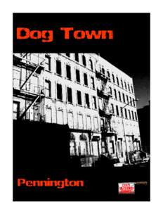 Dog Town Pennington Credits Written & Produced By Jonathan Ridd Cover