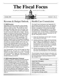 The Fiscal Focus An update for Vermont Legislators from the Joint Fiscal Office  October 2005