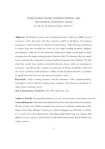 COMPARATIVE STATICS, INFORMATIVENESS, AND THE INTERVAL DOMINANCE ORDER By John K.-H. Quah and Bruno Strulovici Abstract: We identify a natural way of ordering functions, which we call the interval dominance order, and sh