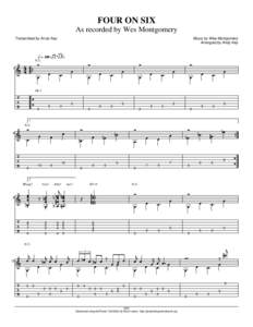 FOUR ON SIX As recorded by Wes Montgomery Transcribed by Andy Key 1