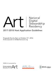 Host Application Guidelines  Proposals Due by 5pm on October 31st, 2016 Email proposals to   NDSR Art is presented by