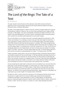 The Tolkien Society – Essays www.tolkiensociety.org/education The Lord of the Rings: The Tale of a Text By Pat Reynolds