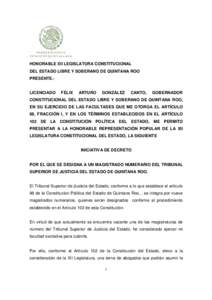 HONORABLE XII LEGISLATURA CONSTITUCIONAL DEL ESTADO LIBRE Y SOBERANO DE QUINTANA ROO PRESENTE.-