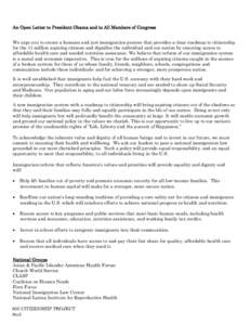 An Open Letter to President Obama and to All Members of Congress We urge you to create a humane and just immigration process that provides a clear roadmap to citizenship for the 11 million aspiring citizens and dignifies