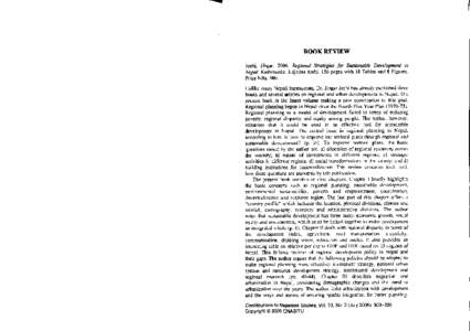 BOOK REVIEW Joshi, Jibgar[removed]Regional Strategies for Sustainable Development in Nepal Kathmandu: Lajmina Joshi. 156 pages with 38 Tables and 8 Figures, Price NRs[removed]Unlike many Nepali bureaucrats, Dr. Jibgar Joshi