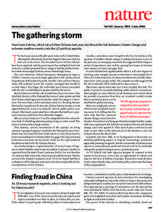 Scientific method / Global warming and hurricanes / Atlantic hurricane season / Hurricane Katrina / Animal testing / New Orleans / Hwang Woo-suk / Tropical cyclone / Fabrication / Science / Scientific misconduct / Meteorology