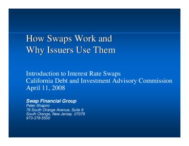 How Swaps Work and Why Issuers Use Them