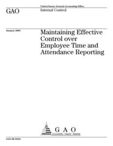 GAO-03-352G, Maintaining Effective Control over Employee Time and Attendance Reporting