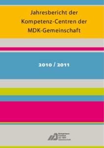 Jahresbericht der Kompetenz-Centren der MDK-Gemeinschaft