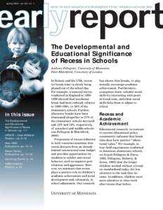 spring 2002 • vol. 29 • no. 1  center for early education and development • http://education.umn.edu/ceed The Developmental and Educational Significance