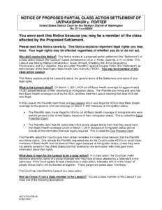 NOTICE OF PROPOSED PARTIAL CLASS ACTION SETTLEMENT OF UNTHAKSINKUN v. PORTER United States District Court for the Western District of Washington No. 2:11-cv[removed]You were sent this Notice because you may be a member of