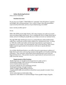    	
   Online	
  Marketing	
  Rockstar	
   Entry	
  Level	
  or	
  Internship	
  