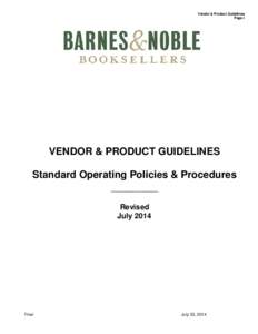 Vendor & Product Guidelines Page 1 VENDOR & PRODUCT GUIDELINES Standard Operating Policies & Procedures ––––––––––––––––––––
