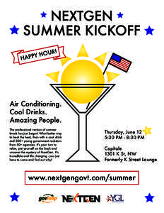 NEXTGEN SUMMER KICKOFF Air Conditioning. Cool Drinks. Amazing People.