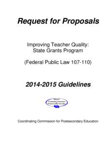 Request for Proposals Improving Teacher Quality: State Grants Program (Federal Public Law[removed]2015 Guidelines