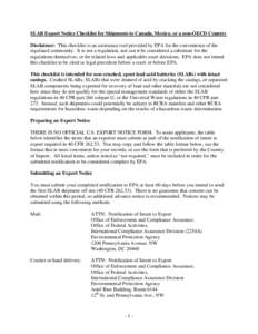 SLAB Export Notice Checklist for Shipments to Canada, Mexico, or a non-OECD Country Disclaimer: This checklist is an assistance tool provided by EPA for the convenience of the regulated community. It is not a regulation,