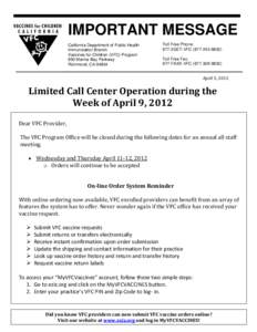 IMPORTANT MESSAGE California Department of Public Health Immunization Branch Vaccines for Children (VFC) Program 850 Marina Bay Parkway Richmond, CA 94804