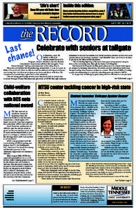 ‘Life’s short’ Inside this edition: Busy 80-year-old finds time to seek master’s degree Horse events drawing visitors, competitors, page 2 Blue Raider Golf Scramble planned June 8, page 6