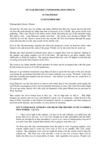 50 YEAR HISTORIC COMMEMORATION SPEECH by Gina Rinehart 22 NOVEMBER 2002 Distinguished Guests, Friends On this day, 50 years ago, my mother and father climbed into their tiny Auster aircraft and took off from the bush air