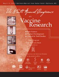 May 8-10, 2006 • Baltimore Marriott Inner Harbor Hotel • Baltimore, MD  on Vaccine The Ninth Annual Conference on