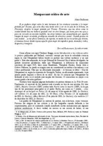 Maupassant crítico de arte Alain Guillemin Si yo pudiera elegir entre la más hermosa de las criaturas vivientes y la mujer pintada por Tiziano, que ocho días más tarde volví a ver en la sala de la tribuna, en Floren