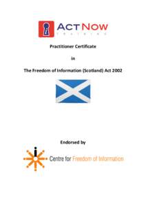 Practitioner Certificate in The Freedom of Information (Scotland) Act 2002 Endorsed by