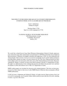 NBER WORKING PAPER SERIES  THE EFFECT OF PROVIDING BREAKFAST ON STUDENT PERFORMANCE: EVIDENCE FROM AN IN-CLASS BREAKFAST PROGRAM Scott A. Imberman Adriana D. Kugler