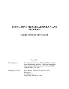 LOCAL ROAD PRESERVATION LAW AND PROGRAM SEQRA FINDINGS STATEMENT Prepared for: Co-Lead Agencies: