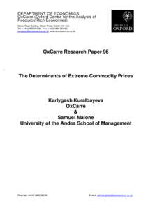 DEPARTMENT OF ECONOMICS OxCarre (Oxford Centre for the Analysis of Resource Rich Economies) Manor Road Building, Manor Road, Oxford OX1 3UQ Tel: +Fax: +  www.e