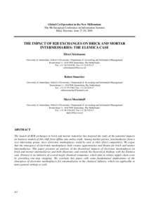 Global Co-Operation in the New Millennium The 9th European Conference on Information Systems Bled, Slovenia, June 27-29, 2001 THE IMPACT OF B2B EXCHANGES ON BRICK AND MORTAR INTERMEDIARIES: THE ELEMICA CASE