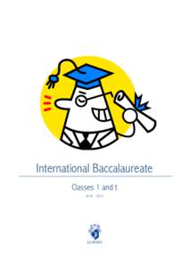 International Baccalaureate Classes 1 and t 2014 – 2015 International Baccalaureate – [removed]