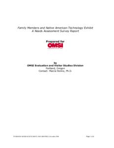 Portland metropolitan area / Portland /  Oregon / Native Americans in the United States / Oregon Museum of Science and Industry / Museum of Science & Industry / Technology / Museum / Oregon / Indigenous peoples of the Americas / Americas / United States / New Urbanism