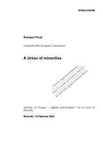 SPEECH[removed]Romano Prodi President of the European Commission  A Union of minorities