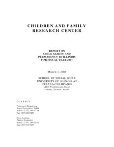 CHILDREN AND FAMILY RESEARCH CENTER REPORT ON CHILD SAFETY AND PERMANENCY IN ILLINOIS