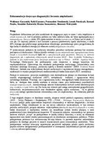 Rekomendacje dotyczące diagnostyki i leczenia niepłodności Waldemar Kuczyński, Rafał Kurzawa, Przemysław Oszukowski, Leszek Pawelczyk, Ryszard Poręba, Stanisław Radowicki, Marian Szamatowicz, Sławomir Wołczyński