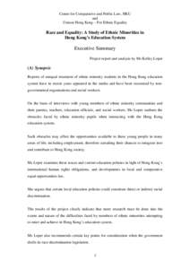 Centre for Comparative and Public Law, HKU and Unison Hong Kong – For Ethnic Equality Race and Equality: A Study of Ethnic Minorities in Hong Kong’s Education System