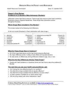 Organic chemistry / Bisoprolol / Adrenergic beta-antagonist / Propranolol / Atenolol / Metoprolol / Migraine / Carvedilol / Nadolol / Beta blockers / Alcohols / Chemistry