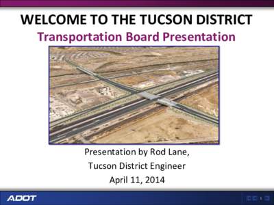 Tucson District Engineer Report, April 11, 2014