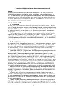 Technical factors affecting CW radio communication in WW1 Summary This paper summarises the factors that affected the development of CW radio communication during the period up toIt shows that most of the importan